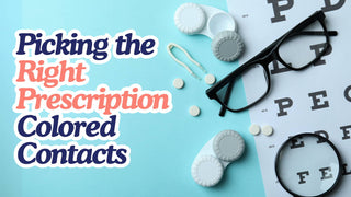 An image showcasing the essentials for choosing the right prescription colored contacts, featuring lens cases, an eye chart, glasses, and lens tools to emphasize vision correction and style