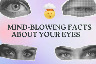 10 Facts You Didn’t Know About Your Eyes - EyeCandys