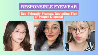 Three women wearing different glasses beneath text about responsible eyewear and eco friendly frames.