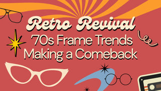 Retro Revival 70s Frame Trends Making a Comeback text with cat eye glasses and vintage frames.