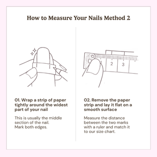 Step-by-step illustrated guide for measuring your nails for EyeCandys Mist n Fade Press-On Nails: 1) Wrap paper around the widest nail part and mark both edges. 2) Measure the distance between marks with a ruler.