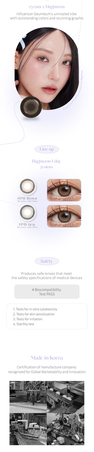 The Eyesm Hugmoon 1-Day Brown (10pk) contact lens hue from different perspectives on a model. different close-ups of eyes with the colour lens, displaying the subtle but natural change on dark brown, natural brown, and light brown eyes.