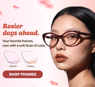 Wide rose-themed homepage banner featuring a woman in tortoiseshell cat-eye glasses, with Peach and Coral tinted lens options, “Rosier days ahead” headline, and a “Shop Frames” button.