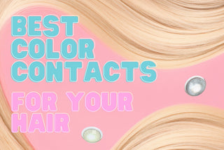 Best Color Contacts for Your Hair text framed by blonde hair strands with two contact lenses on a pink background.