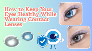 Eyes wearing blue and gray colored contacts beside text on eye health and a cartoon eyeball holding a shield.