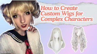 How to Create Custom Wigs for Complex Characters
