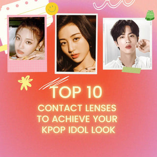 Top 10 Contact Lenses To Achieve Your Favorite K-Pop Look