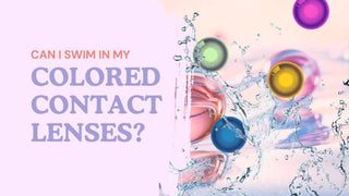Colored contacts floating in splashing water next to text asking Can I Swim in My Colored Contact Lenses?