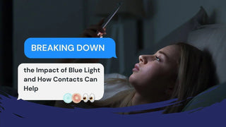 Woman lying in bed looking at a phone in the dark beside text about blue light contacts.