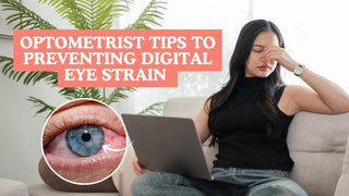 Optometrist-Approved Tips to Prevent Digital Eye Strain