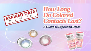 Guide asking how long do colored contacts last with lenses, Eyecandys Pink Label vials, and an expired date stamp.