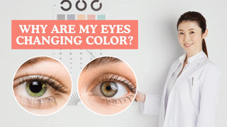 Why Are My Eyes Changing Color? An Optometrist Explains the Causes