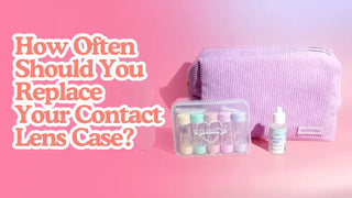 Text asking how often to replace your contact lens case beside pastel lens cases, solution, and a lilac pouch.