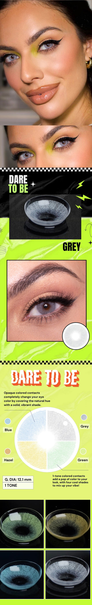 Variety of EyeCandys Dare to be grey contact lens colors displayed, with a model wearing the grey  lens showing realistic effect.