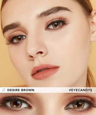 A close-up of a woman’s face with brown eyes, long lashes, and natural makeup highlights the realistic look of EyeCandys Promotion Desire Series colored contacts. Text reads “DESIRE BROWN” and “#EYECANDYS”.