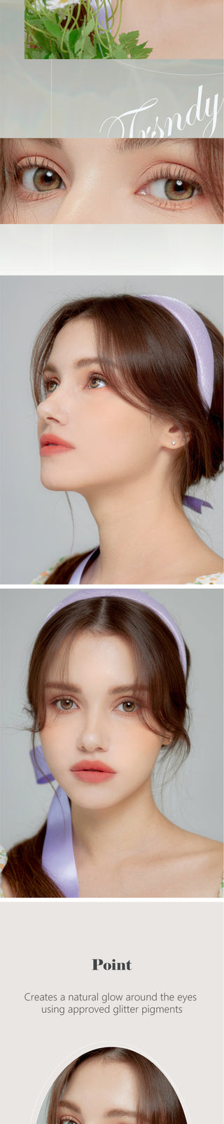 Several views of a Korean model with the Eyesm Winkly Luna Green color contact lenses. An enlargement of a model's eyes with the prescription colored contacts, demonstrating the subtle yet striking change on dark eyes.